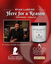 Load image into Gallery viewer, HERE FOR A REASON - by Ryan Larkins