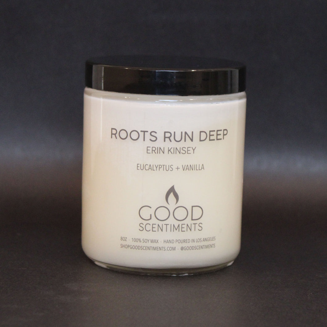 ROOTS RUN DEEP - by Erin Kinsey